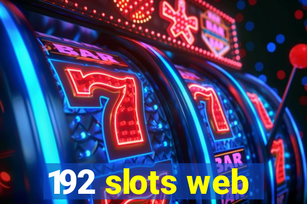 192 slots web